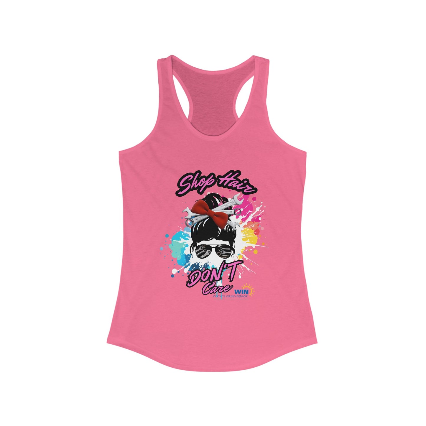 Shop Grrl - Women's Ideal Racerback Tank - Shop Hair Don't Care