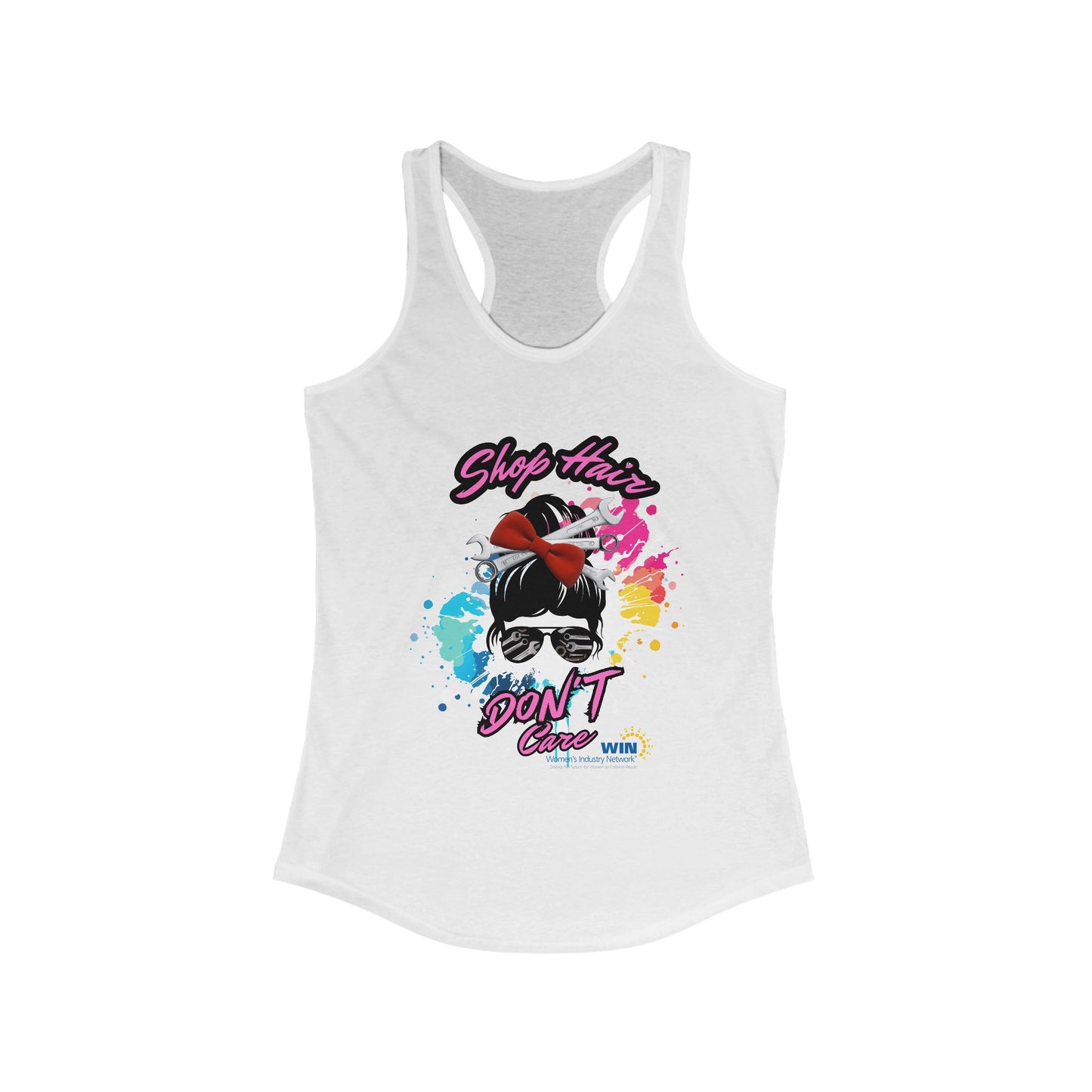 Shop Grrl - Women's Ideal Racerback Tank - Shop Hair Don't Care