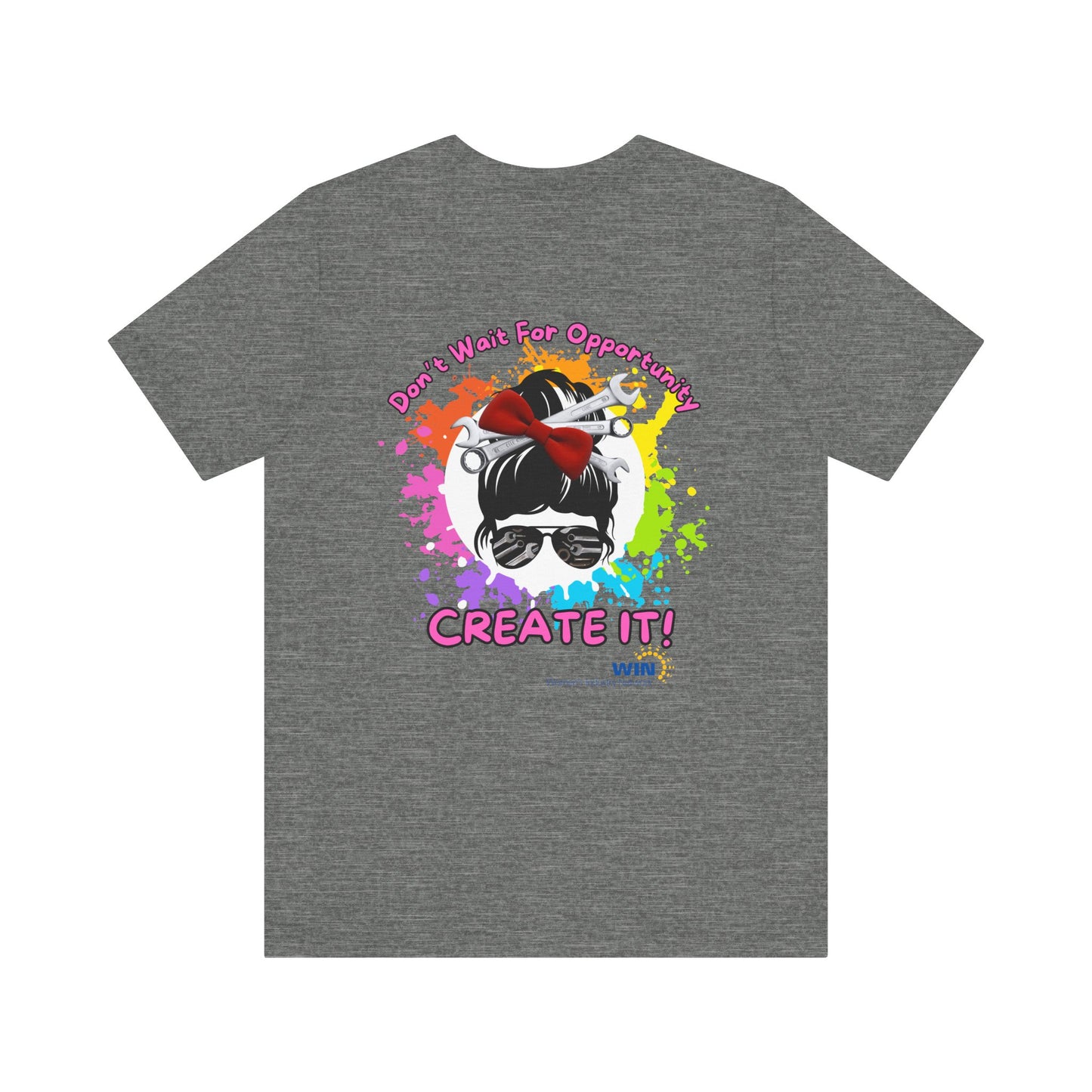 Shop Grrl - Unisex Jersey Short Sleeve Tee - Don't wait for opportunity