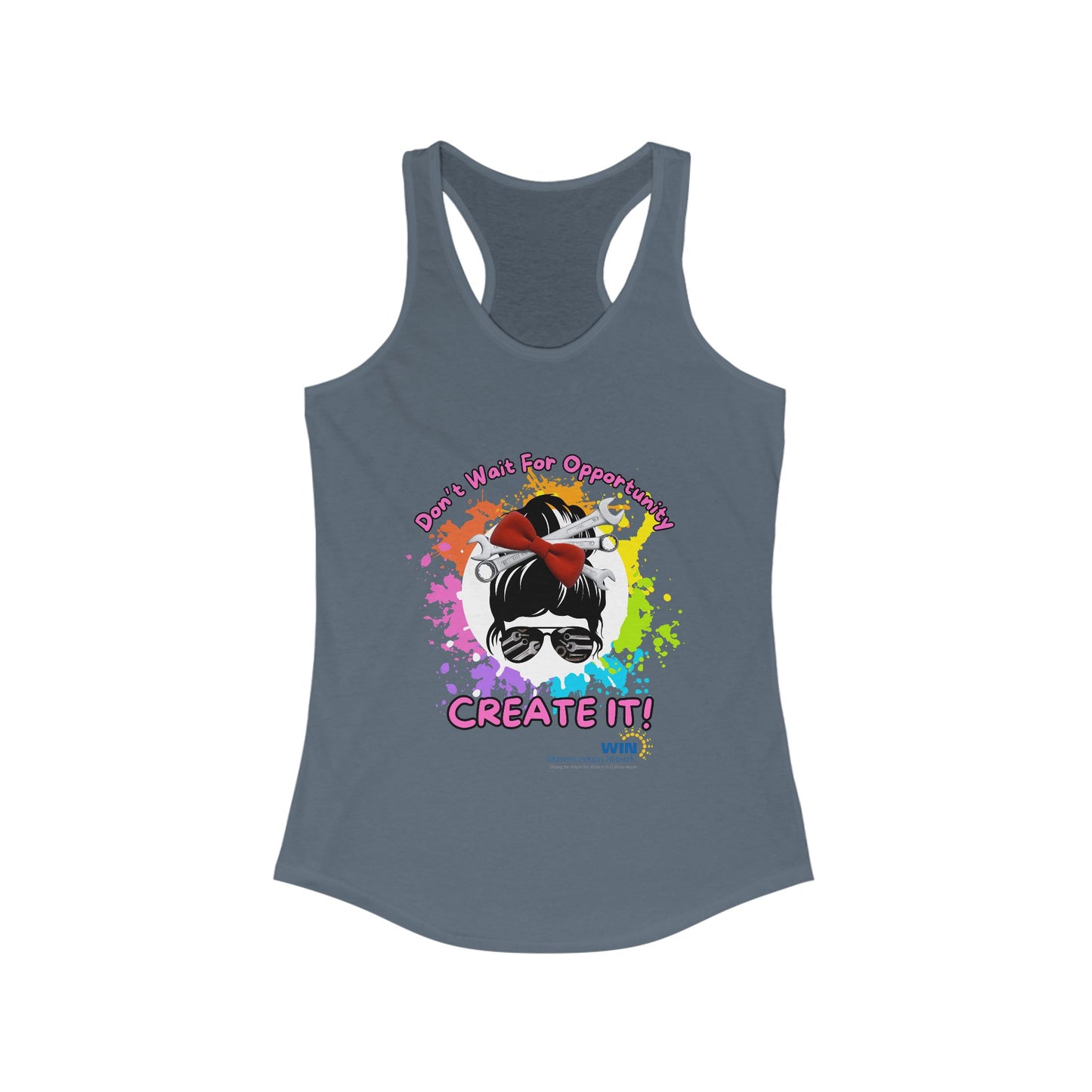 Shop Grrl - Women's Ideal Racerback Tank - Don't wait for opportunity