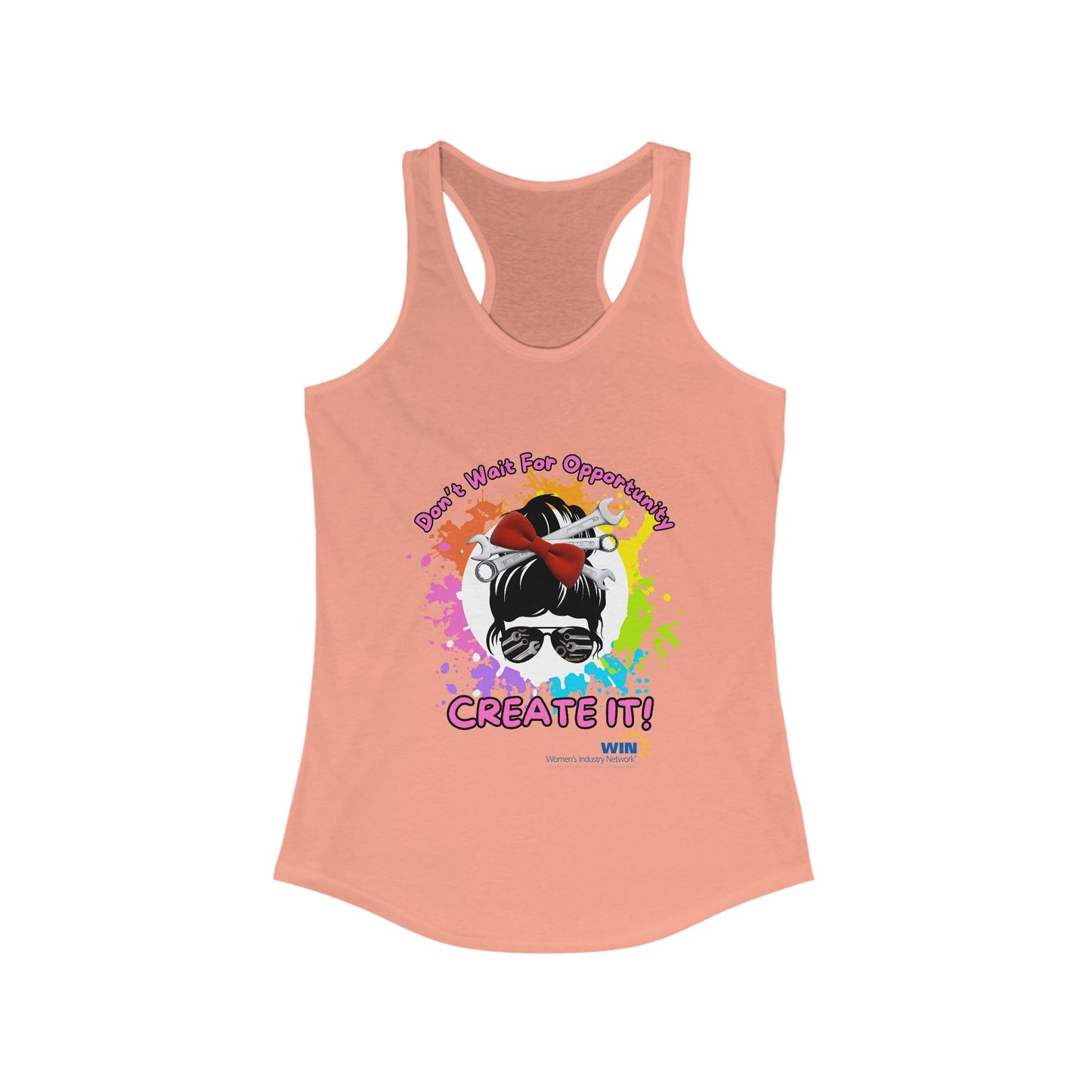 Shop Grrl - Women's Ideal Racerback Tank - Don't wait for opportunity