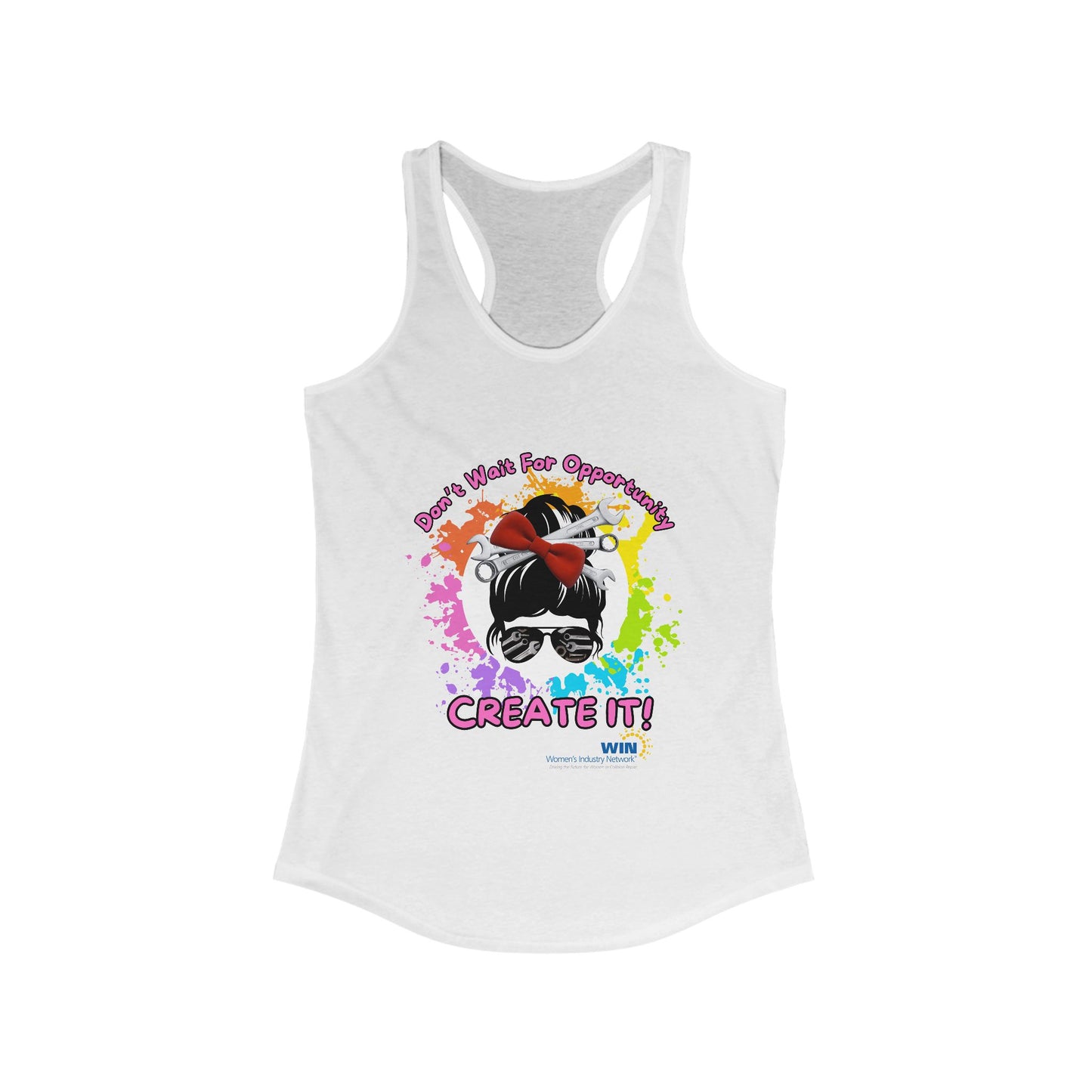 Shop Grrl - Women's Ideal Racerback Tank - Don't wait for opportunity