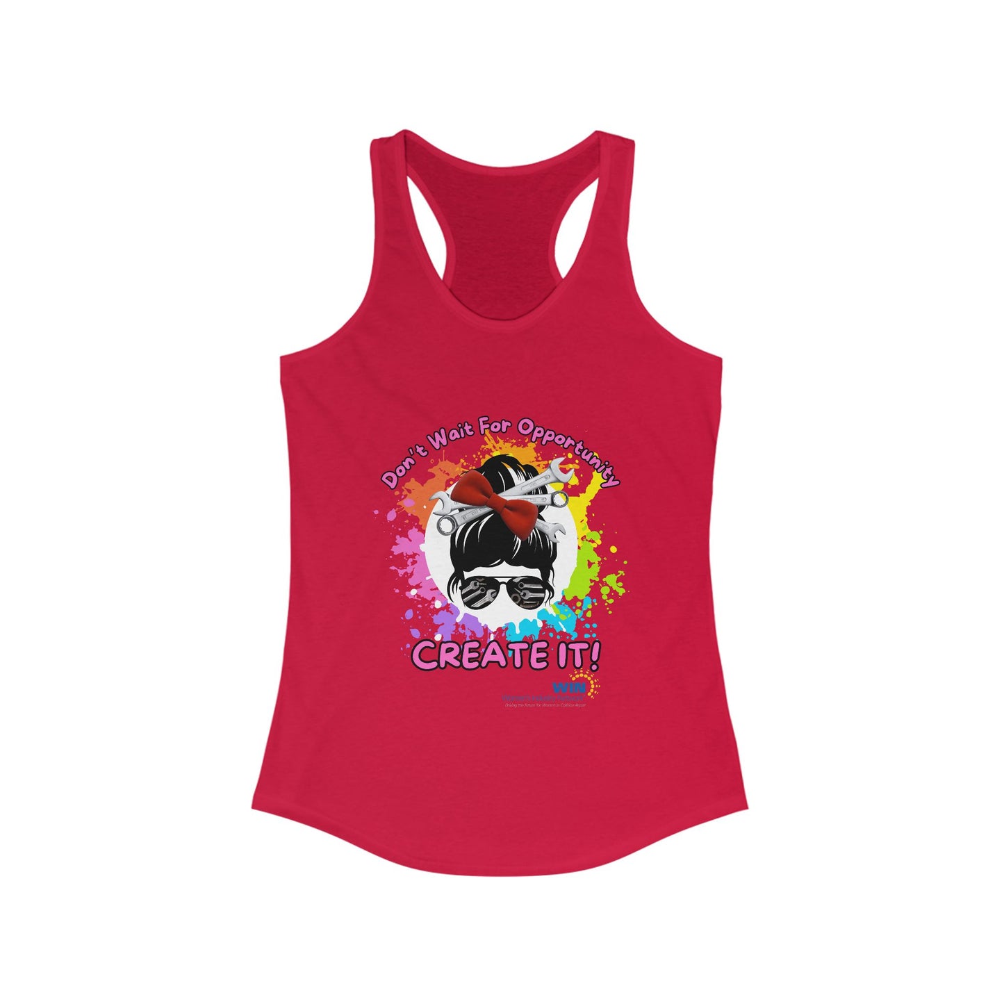 Shop Grrl - Women's Ideal Racerback Tank - Don't wait for opportunity