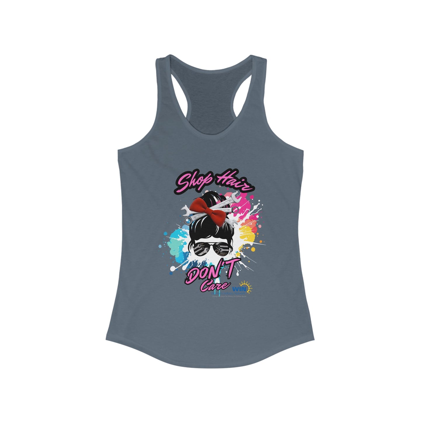 Shop Grrl - Women's Ideal Racerback Tank - Shop Hair Don't Care