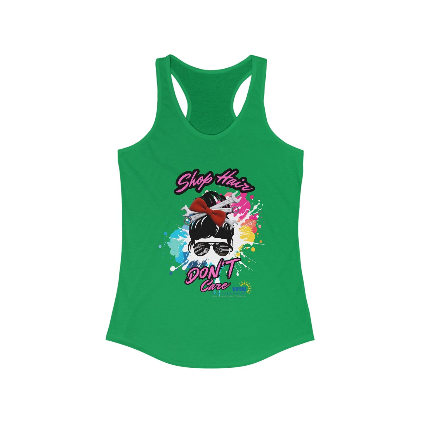 Shop Grrl - Women's Ideal Racerback Tank - Shop Hair Don't Care