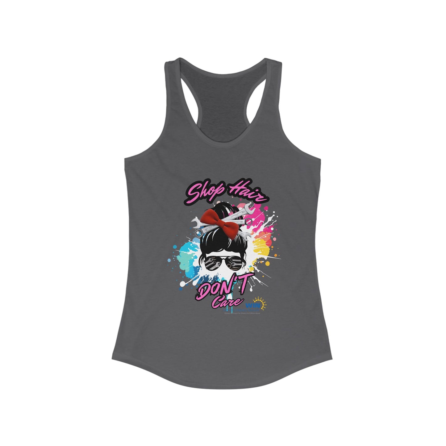 Shop Grrl - Women's Ideal Racerback Tank - Shop Hair Don't Care