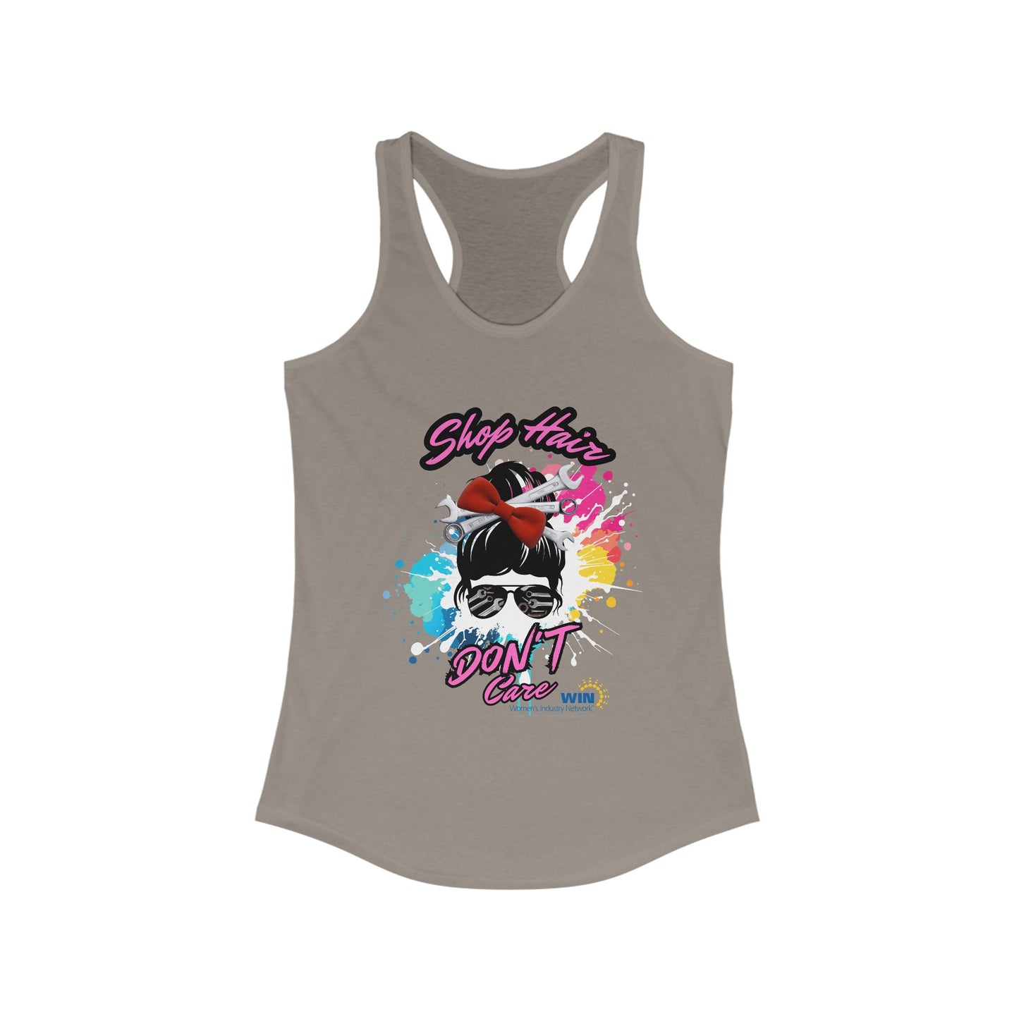 Shop Grrl - Women's Ideal Racerback Tank - Shop Hair Don't Care