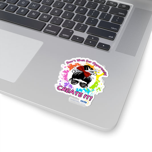 Shop Grrl - Kiss-Cut Stickers - Don't wait for opportunity