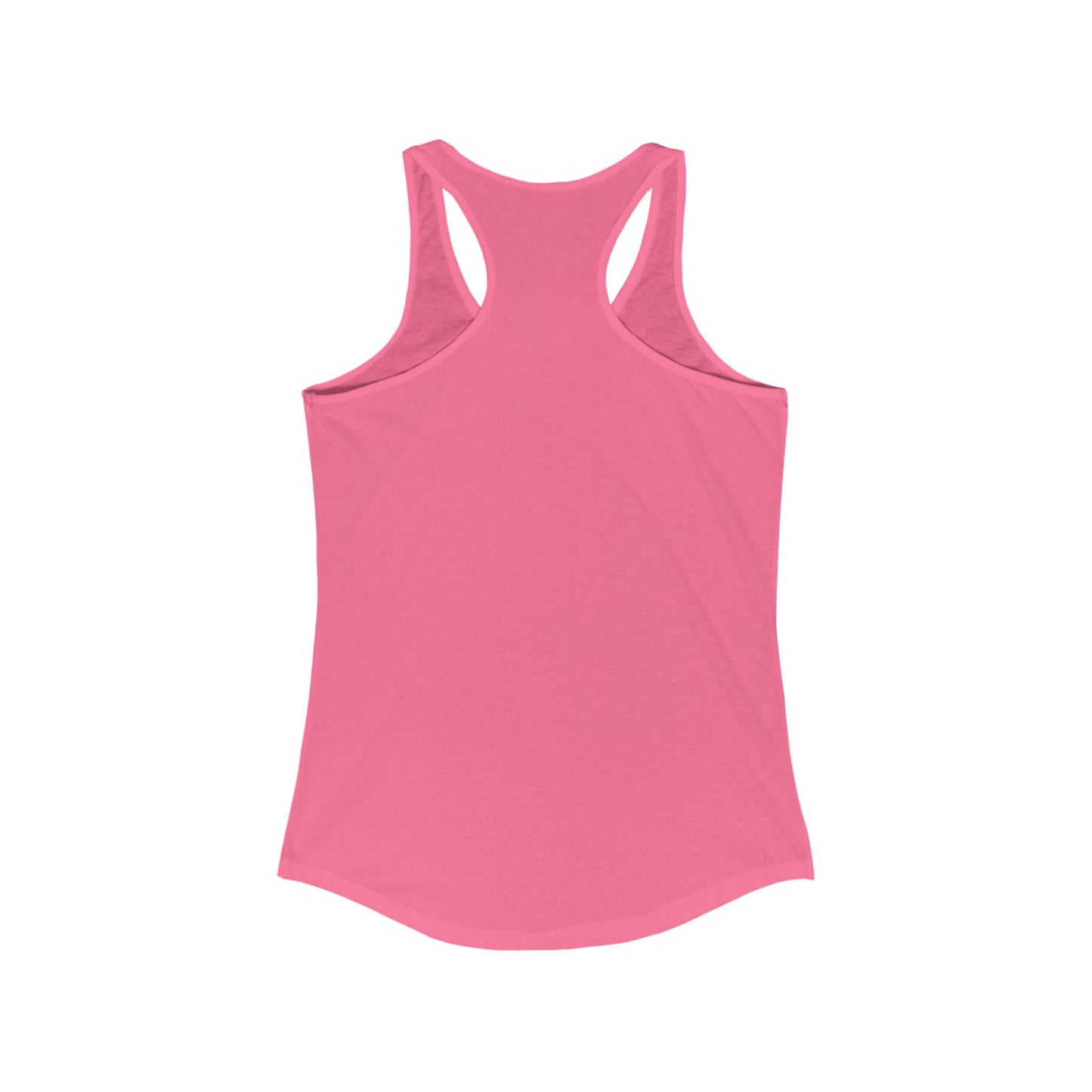 Shop Grrl - Women's Ideal Racerback Tank - Don't wait for opportunity
