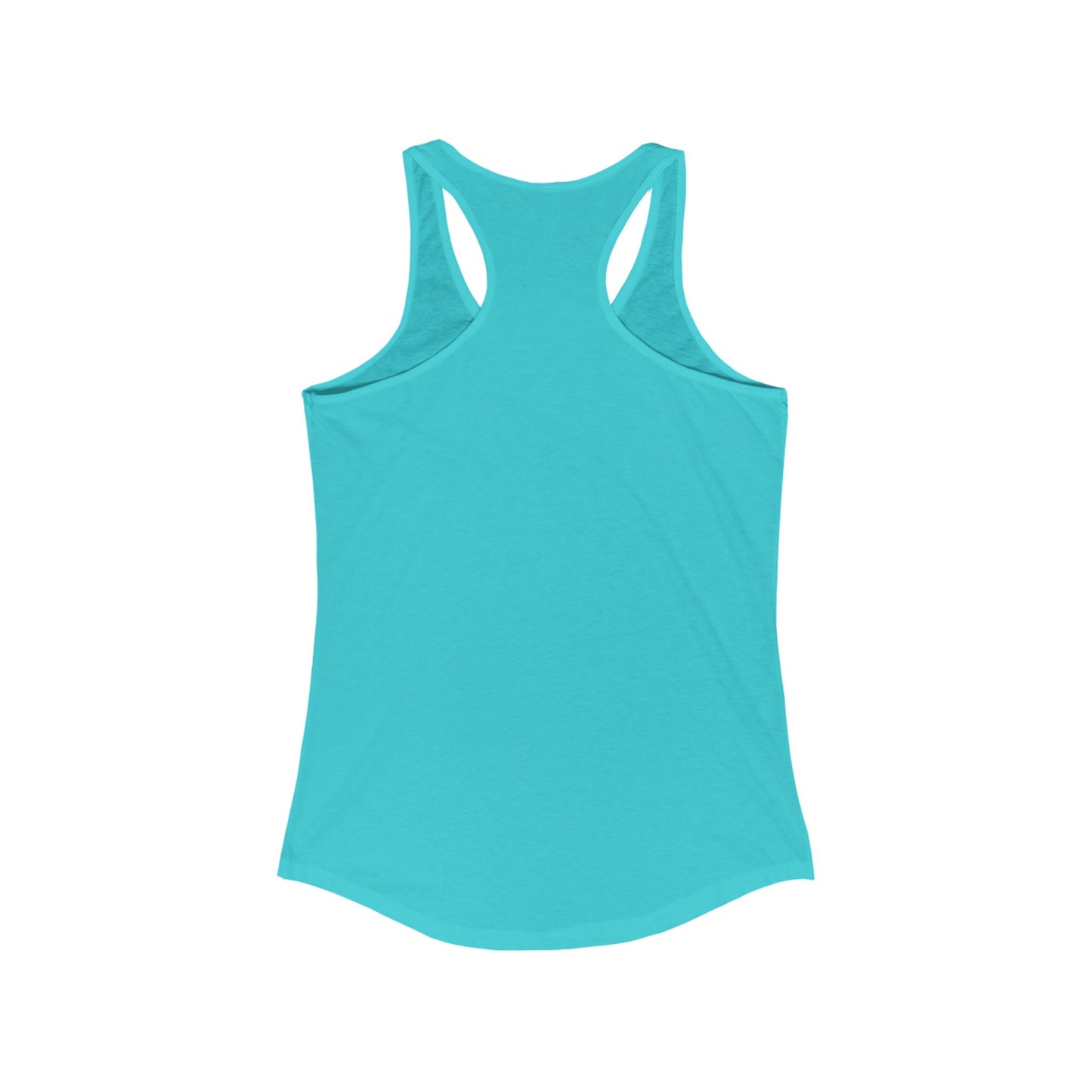 Shop Grrl - Women's Ideal Racerback Tank - Don't wait for opportunity